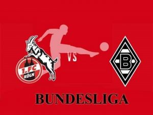 Soi kèo Cologne vs Borussia M'gladbach