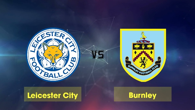 soi-keo-leicester-vs-burnley