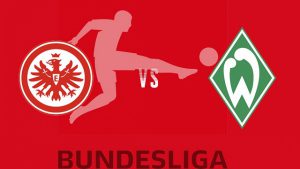 Soi kèo Eintracht Frankfurt vs Werder Bremen, 31/10/2020 - VĐQG Đức [Bundesliga] 1
