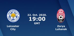Soi kèo Leicester vs FK Zorya Luhansk, 23/10/2020 - Cúp C2 Châu Âu 14