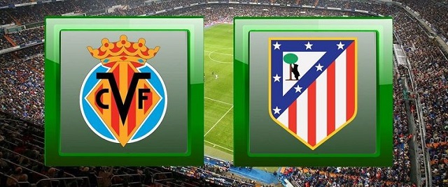 Soi kèo Villarreal vs Atletico Madrid, 01/03/2021 - VĐQG Tây Ban Nha 1