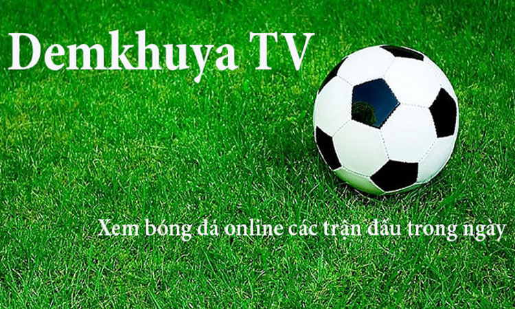 Demkhuya.tv - Cách xem bóng đá miễn phí, tốc độ cao 28