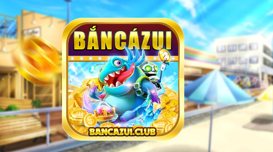 Bắn Cá Zui Club - Bắn Cá Cực Zui - Link tải game mới nhất 25