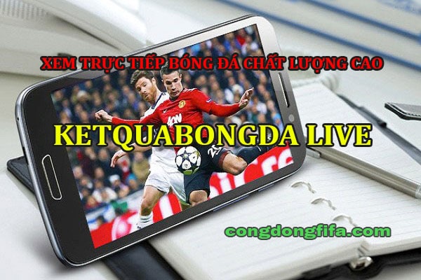 Ketquabongda.live - Xem trực tuyến bóng đá HD, bình luận tiếng Việt 1