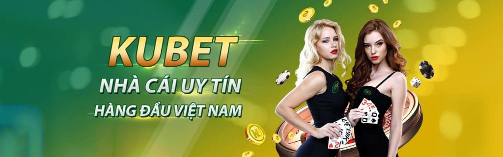 KUBET - Đánh giá tổng quan KU Casino cá cược uy tín, chuyên nghiệp 18