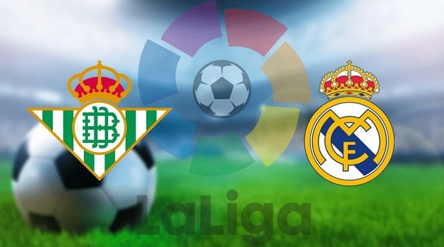 Soi kèo Betis vs Real Madrid, 29/08/2021 - VĐQG Tây Ban Nha 1