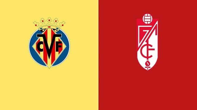 Soi kèo Villarreal vs Granada CF, 17/8/2021 - VĐQG Tây Ban Nha 10