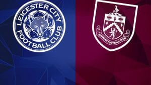 Soi kèo Leicester City vs Burnley, 25/09/2021 - Ngoại hạng Anh 7