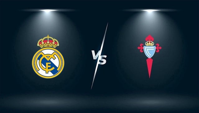 Soi kèo Real Madrid vs Celta Vigo, 11/09/2021- La Liga 10