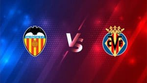 Soi kèo Valencia vs Villarreal, 30/10/2021 - La Liga 24