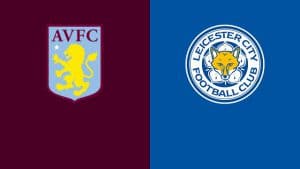 Soi kèo Aston Villa vs Leicester, 05/12/2021 - Ngoại hạng Anh 1