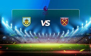 Soi kèo Burnley vs West Ham, 12/12/2021 - Ngoại hạng Anh 54