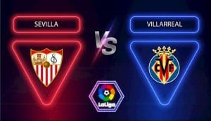 Soi kèo Sevilla vs Villarreal, 04/12/2021- La Liga 108