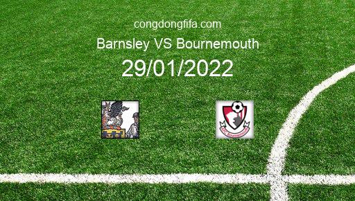 Soi kèo Barnsley vs Bournemouth, 22h00 29/01/2022 – LEAGUE CHAMPIONSHIP - ANH 21-22 1