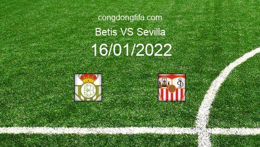 Soi kèo Betis vs Sevilla, 16/01/2022 – Copa Del Rey - Tây Ban Nha 20-21 1