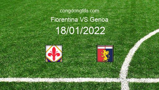 Soi kèo Fiorentina vs Genoa, 18/01/2022 – Serie A - Italy 21-22 1