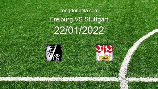 Soi kèo Freiburg vs Stuttgart, 22/01/2022 – BUNDESLIGA - ĐỨC 21-22 1
