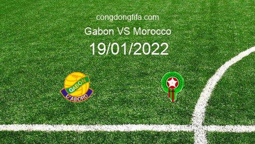 Soi kèo Gabon vs Morocco, 19/01/2022 – African Cup Of Nations - Cameroon 2022 1