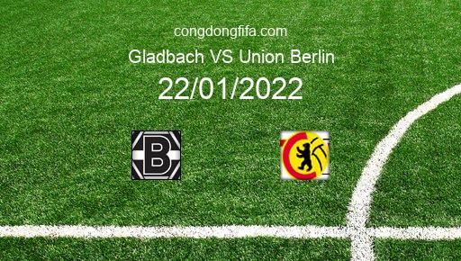 Soi kèo Gladbach vs Union Berlin, 22/01/2022 – BUNDESLIGA - ĐỨC 21-22 17
