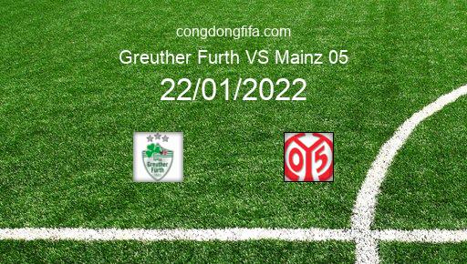 Soi kèo Greuther Furth vs Mainz 05, 22/01/2022 – BUNDESLIGA - ĐỨC 21-22 1