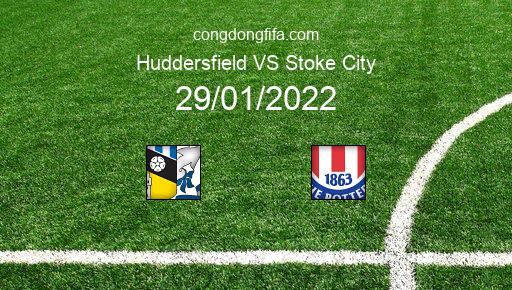 Soi kèo Huddersfield vs Stoke City, 02h45 29/01/2022 – LEAGUE CHAMPIONSHIP - ANH 21-22 51