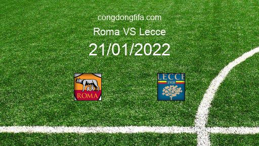 Soi kèo Roma vs Lecce, 21/01/2022 – COPPA ITALIA - Ý 21-22 1