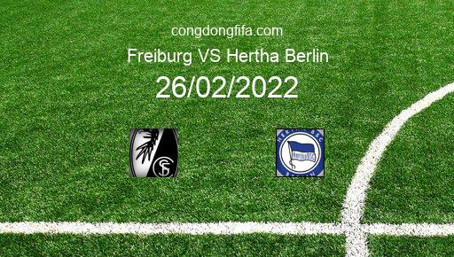Soi kèo Freiburg vs Hertha Berlin, 21h30 26/02/2022 – BUNDESLIGA - ĐỨC 21-22 53