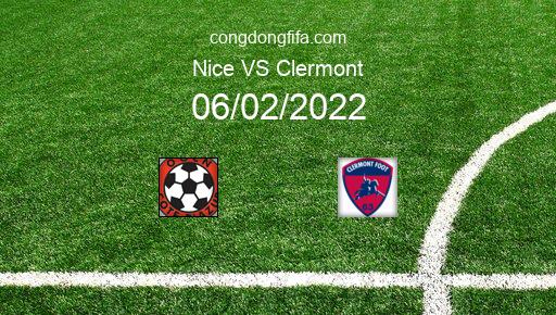 Soi kèo Nice vs Clermont, 21h00 06/02/2022 – LIGUE 1 - PHÁP 21-22 1