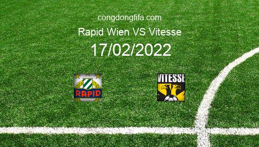 Soi kèo Rapid Wien vs Vitesse, 22h45 17/02/2022 – EUROPA CONFERENCE LEAGUE 21-22 1