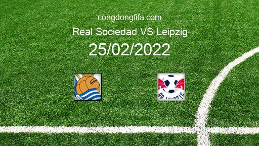 Soi kèo Real Sociedad vs Leipzig, 00h45 25/02/2022 – EUROPA LEAGUE 21-22 1