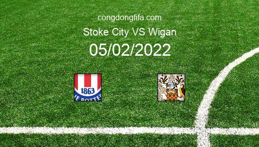 Soi kèo Stoke City vs Wigan, 22h00 05/02/2022 – FA CUP - ANH 21-22 1