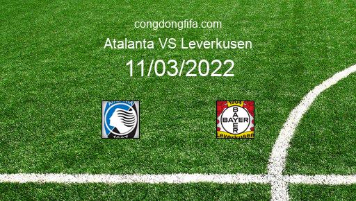 Soi kèo Atalanta vs Leverkusen, 01h00 11/03/2022 – EUROPA LEAGUE 21-22 1
