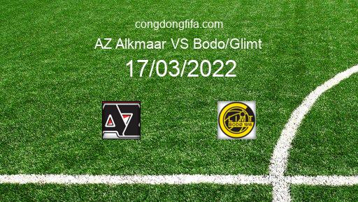 Soi kèo AZ Alkmaar vs Bodo/Glimt, 22h45 17/03/2022 – EUROPA CONFERENCE LEAGUE 21-22 1