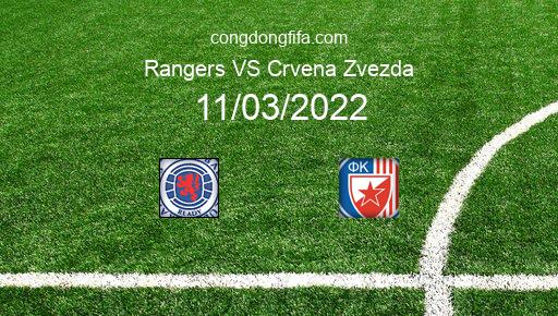Soi kèo Rangers vs Crvena Zvezda, 01h00 11/03/2022 – EUROPA LEAGUE 21-22 1