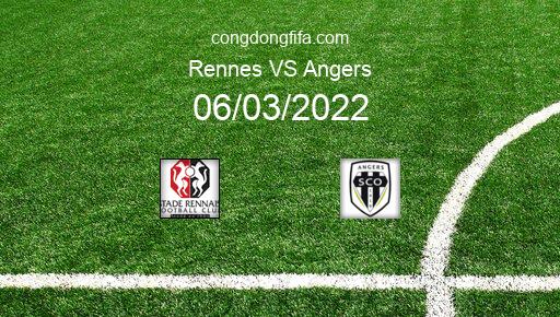 Soi kèo Rennes vs Angers, 21h00 06/03/2022 – LIGUE 1 - PHÁP 21-22 1