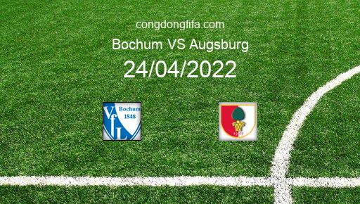Soi kèo Bochum vs Augsburg, 20h30 24/04/2022 – BUNDESLIGA - ĐỨC 21-22 1
