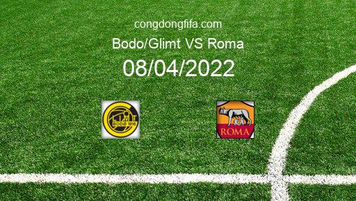 Soi kèo Bodo/Glimt vs Roma, 02h00 08/04/2022 – EUROPA CONFERENCE LEAGUE 21-22 1