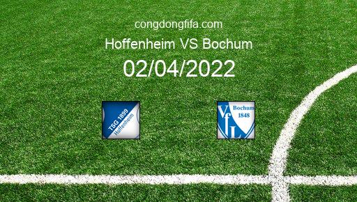 Soi kèo Hoffenheim vs Bochum, 20h30 02/04/2022 – BUNDESLIGA - ĐỨC 21-22 1