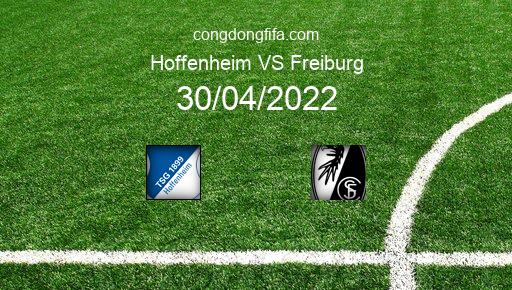 Soi kèo Hoffenheim vs Freiburg, 23h30 30/04/2022 – BUNDESLIGA - ĐỨC 21-22 1