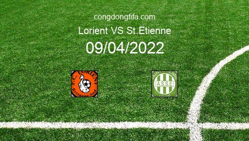 Soi kèo Lorient vs St.Etienne, 02h00 09/04/2022 – LIGUE 1 - PHÁP 21-22 1