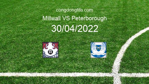 Soi kèo Millwall vs Peterborough, 21h00 30/04/2022 – LEAGUE CHAMPIONSHIP - ANH 21-22 1