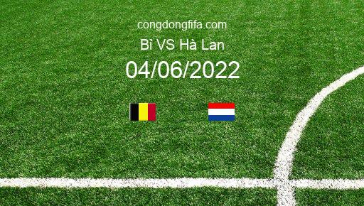 Soi kèo Bỉ vs Hà Lan, 01h45 04/06/2022 – UEFA NATIONS LEAGUE 2022-23 1