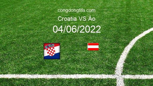 Soi kèo Croatia vs Áo, 01h45 04/06/2022 – UEFA NATIONS LEAGUE 2022-23 1