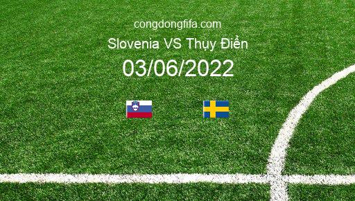 Soi kèo Slovenia vs Thụy Điển, 01h45 03/06/2022 – UEFA NATIONS LEAGUE 2022-23 1