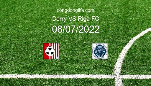 Soi kèo Derry vs Riga FC, 01h45 08/07/2022 – EUROPA CONFERENCE LEAGUE 22-23 76