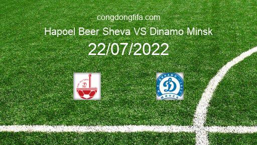 Soi kèo Hapoel Beer Sheva vs Dinamo Minsk, 00h30 22/07/2022 – EUROPA CONFERENCE LEAGUE 22-23 1