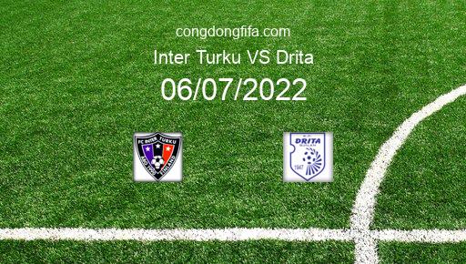 Soi kèo Inter Turku vs Drita, 22h00 06/07/2022 – EUROPA CONFERENCE LEAGUE 22-23 1