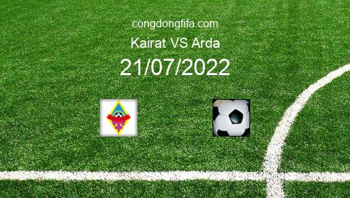 Soi kèo Kairat vs Arda, 21h00 21/07/2022 – EUROPA CONFERENCE LEAGUE 22-23 1