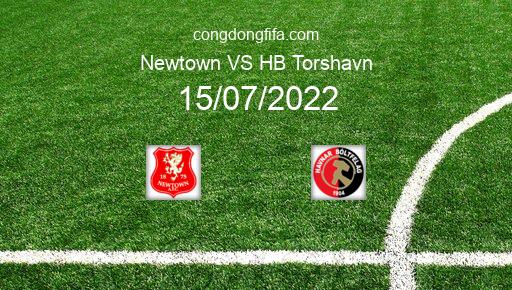 Soi kèo Newtown vs HB Torshavn, 00h15 15/07/2022 – EUROPA CONFERENCE LEAGUE 22-23 226