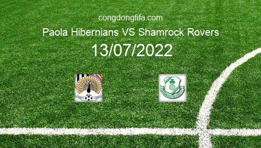 Soi kèo Paola Hibernians vs Shamrock Rovers, 01h00 13/07/2022 – CHAMPIONS LEAGUE 22-23 176